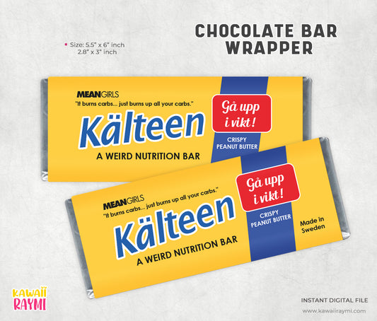 Kalteen Bar Wrapper Mean Girls Printable kalteen bar Yellow