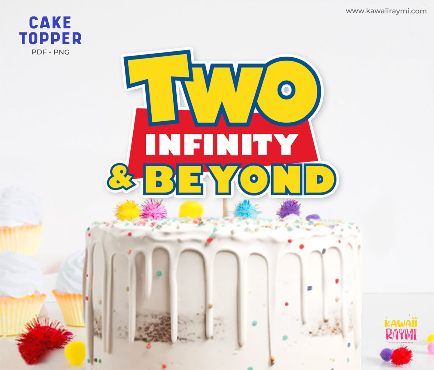 Two Infinity and Beyond - Toy Story cake topper - PNG - PDF-