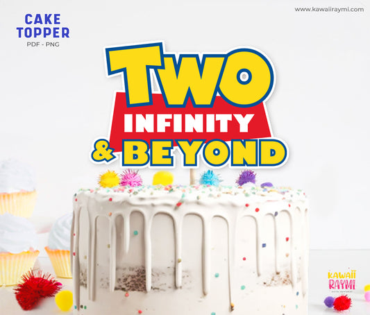 Two Infinity and Beyond - Toy Story cake topper - PNG - PDF-